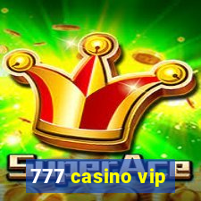 777 casino vip